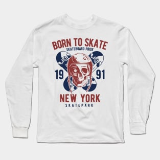 Born To Skate New York Long Sleeve T-Shirt